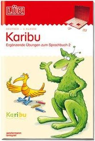 LÜK. Karibu - 3. Klasse: Ergänzende Übungen zum Sprachbuch 2