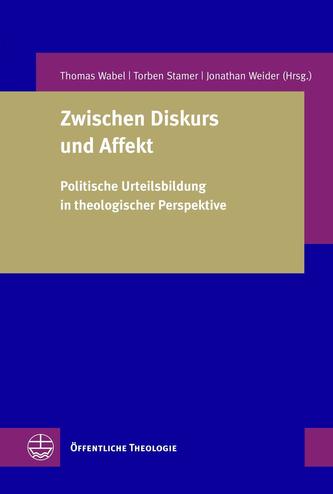 Zwischen Diskurs und Affekt