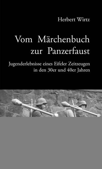 Vom Märchenbuch zur Panzerfaust