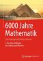6000 Jahre Mathematik