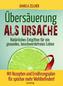 Ubersäuerung als Ursache