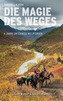 Die Magie des Weges