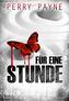 Für eine Stunde