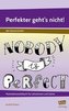 Perfekter geht's nicht!