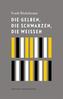 Die Gelben, die Schwarzen, die Weißen