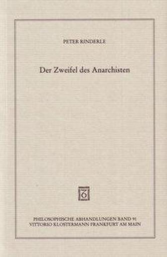 Der Zweifel des Anarchisten