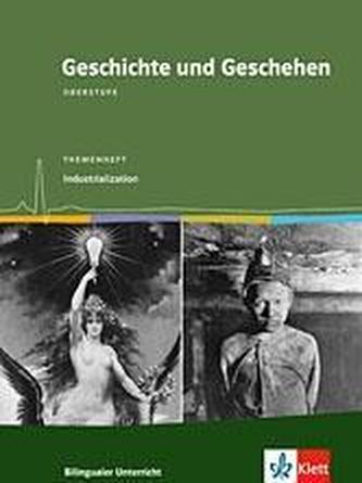Geschichte und Geschehen - bilingual. Industrialization