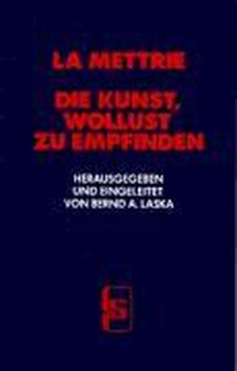 Die Kunst, Wollust zu empfinden