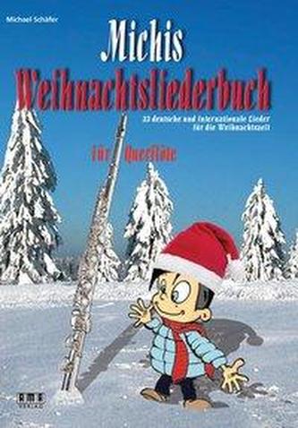 Michis Weihnachtsliederbuch für Querflöte