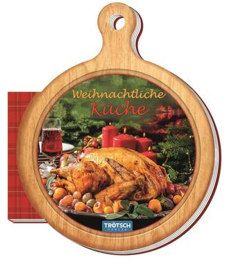 Rezeptbuch Weihnachtliche Küche