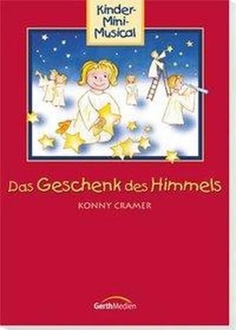 Das Geschenk des Himmels