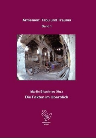 Armenien: Tabu und Trauma
