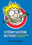 Störfaktor Kunde