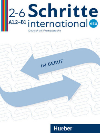 Schritte international Neu 2-6 / im Beruf. Kopiervorlagen