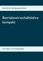 Betriebswirtschaftslehre kompakt