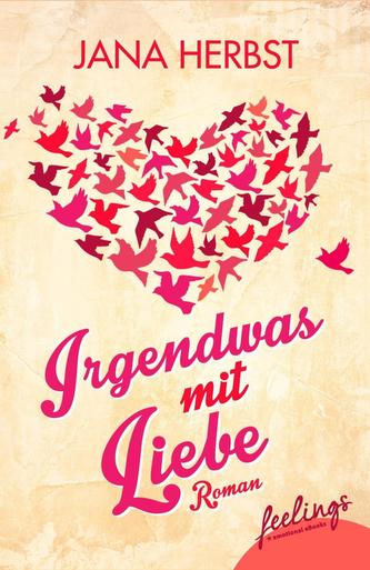 Irgendwas mit Liebe