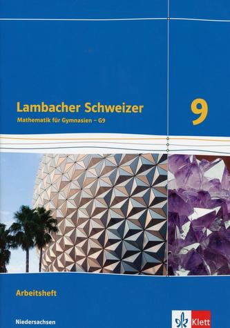 Lambacher Schweizer. Arbeitsheft plus Lösungsheft und Lernsoftware 9. Schuljahr. Niedersachsen G9
