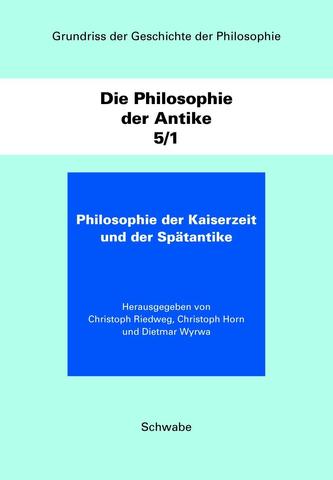 Die Philosophie der Kaiserzeit und der Spätantike - Bd.2