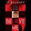 Believe Me