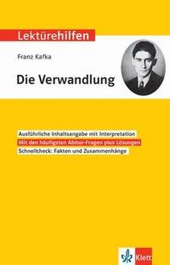 Lektürehilfen Franz Kafka, Die Verwandlung. Interpretationshilfe für Oberstufe und Abitur