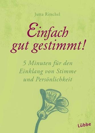 Einfach gut gestimmt!