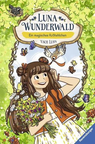 Luna Wunderwald, Band 4: Ein magisches Rotkehlchen