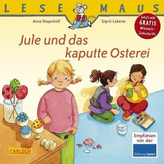 Jule und das kaputte Osterei