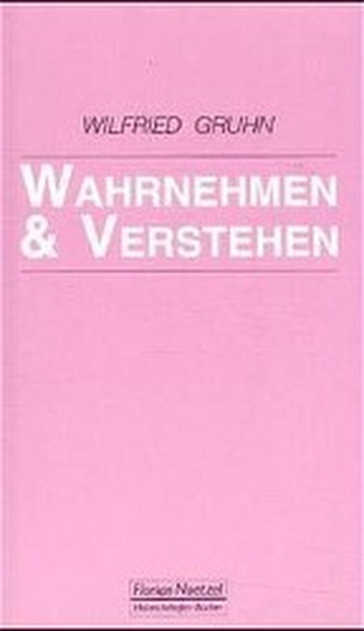 Wahrnehmen und Verstehen