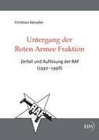 Untergang der Roten Armee Fraktion