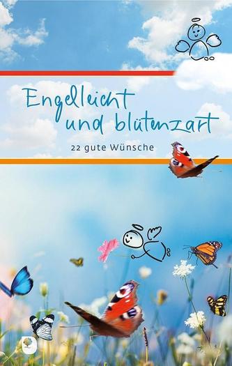 Engelleicht und blütenzart