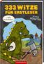 333 Witze für Erstleser