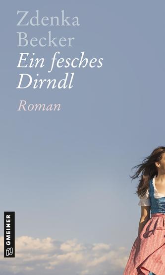 Ein fesches Dirndl