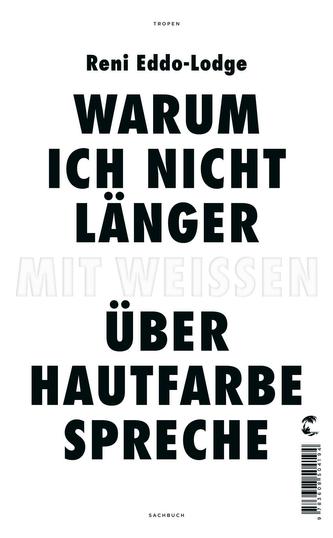 Warum ich nicht länger mit Weißen über Hautfarbe spreche