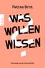 Was wollen wissen