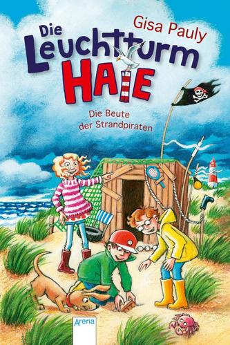 Die Leuchtturm-HAIE (3). Die Beute der Strandpiraten