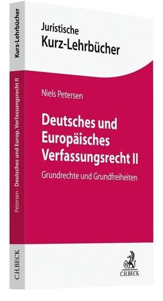 Deutsches und Europäisches Verfassungsrecht II