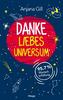 Danke, liebes Universum