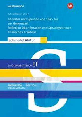 Schroedel Abitur - Ausgabe für Niedersachsen 2020. Deutsch - Jahrgangsstufe 13
