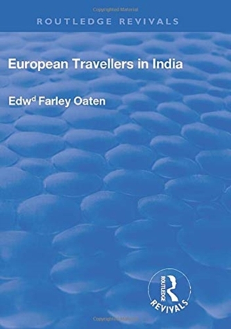 EUROPEAN TRAVELLERS IN INDIA 1909