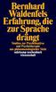 Erfahrung, die zur Sprache drängt