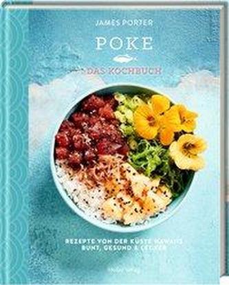 Poke - Das Kochbuch