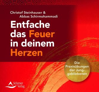 Entfache das Feuer in deinem Herzen