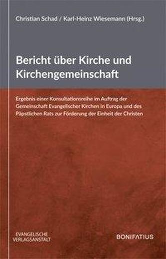Bericht über Kirche und Kirchengemeinschaft