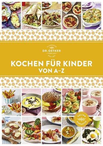 Kochen für Kinder von A-Z