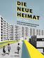 DIE NEUE HEIMAT (1950 - 1982)