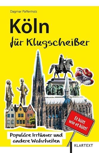 Köln für Klugscheißer