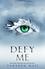 Defy Me