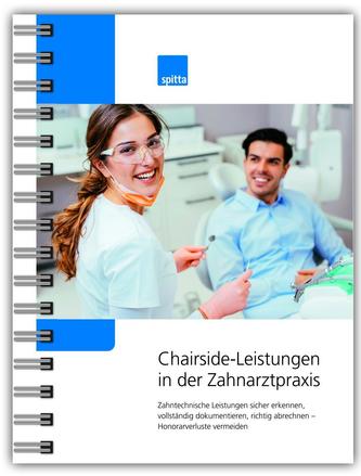 Chairside-Leistungen in der Zahnarztpraxis