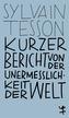 Kurzer Bericht von der Unermesslichkeit der Welt
