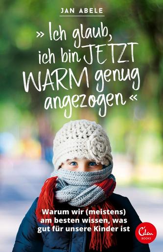 Ich glaub, ich bin jetzt warm genug angezogen